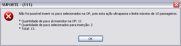 Mensagem exibida quando o número de passageiros da OP excede a quantidade máxima de10 paxs por OP